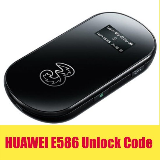 Unlocking Code For Huawei E586 Mobile Wi-Fi Instantly
