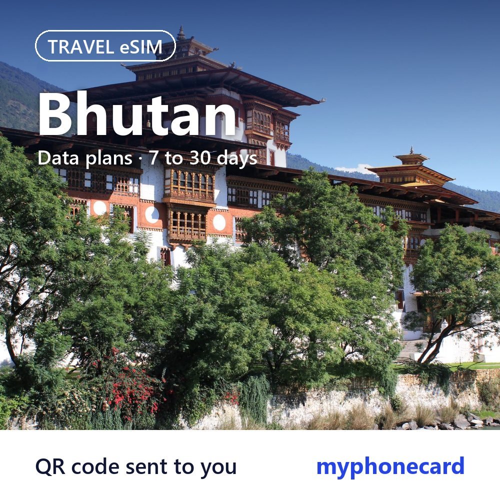 Bhutan Travel eSIM – Data Plans from 7 to 30 Days