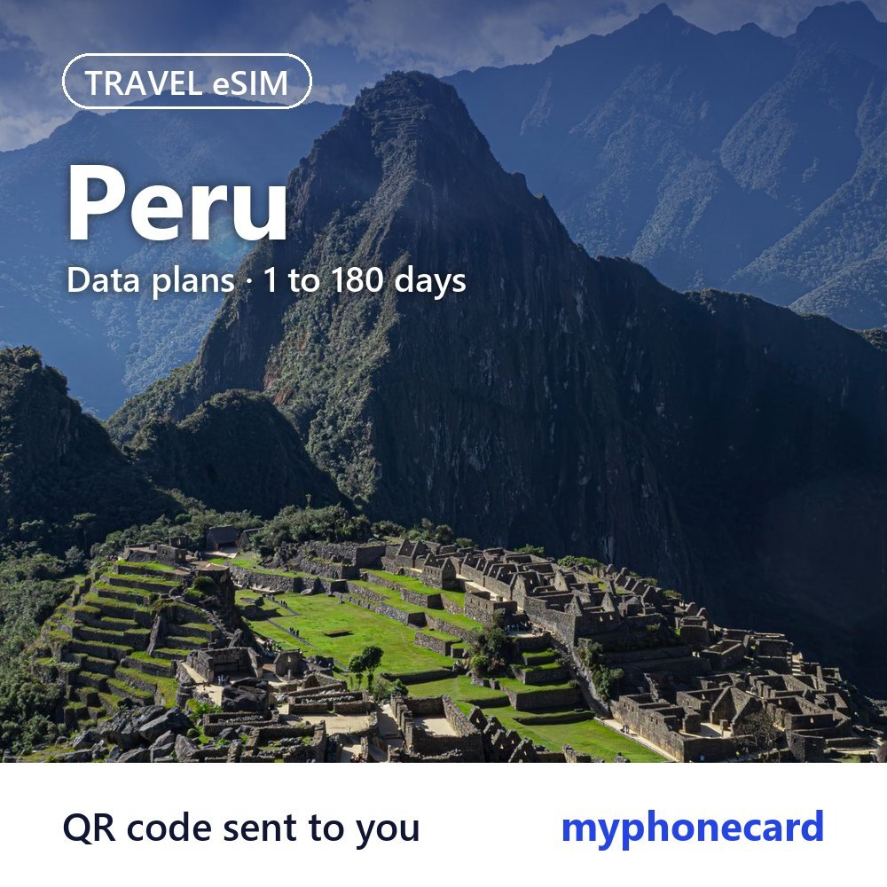 Peru Travel eSIM – Data Plans from 1 to 180 Days